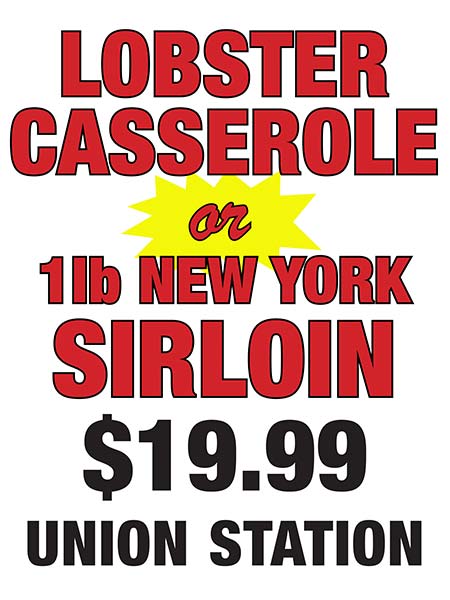 LOBSTER CASSEROLE NY SIRLOIN $19.99